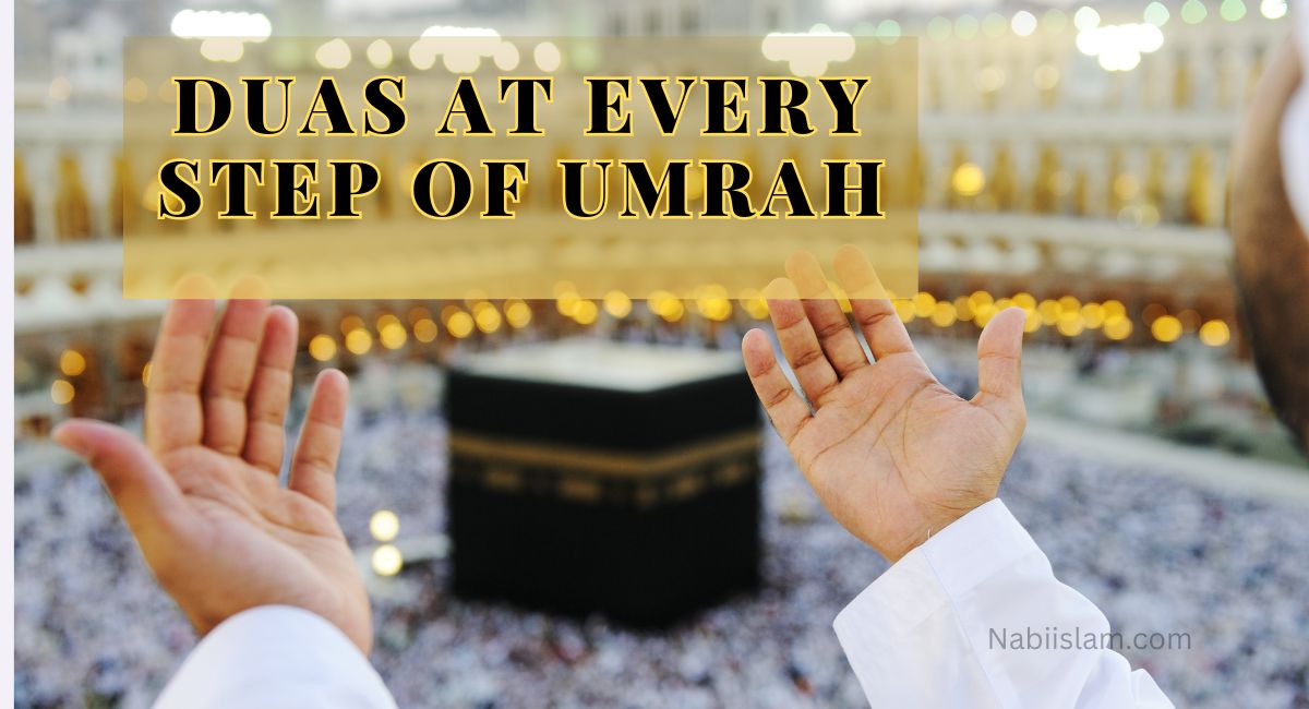 Duas at Every Step of Umrah